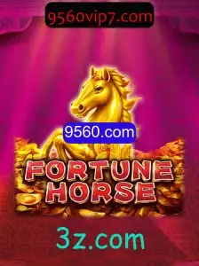 FortuneHorse: Descubra a Nova Sensação dos Jogos Online em 9560.com