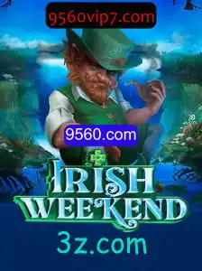 Descubra o Fascinante Mundo de IrishWeekend - O Jogo que Está Dominando 9560.com