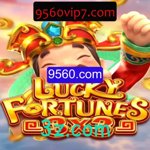 LUCKYFORTUNES3x3: Descubra o Novo Jogo de Azar na 9560.com