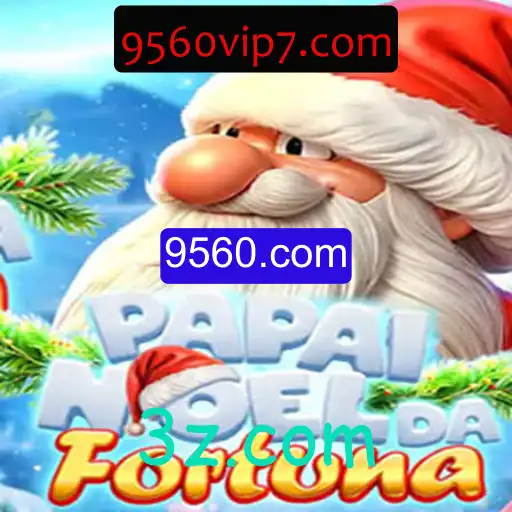 Papai Noel da Fortuna e a Excitante Jornada de 9560.com